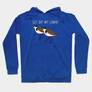 Get Off My Lawn Masked Lapwing Plover Hoodie